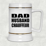 Dad Husband Chauffeur - Beer Stein