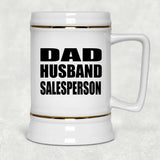 Dad Husband Salesperson - Beer Stein
