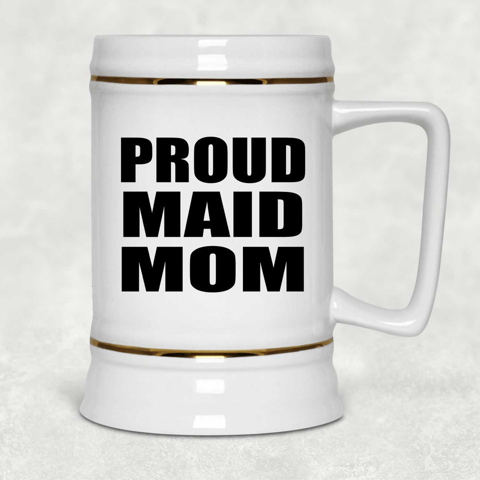 Proud Maid Mom - Beer Stein