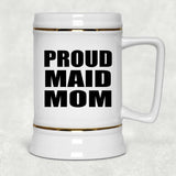 Proud Maid Mom - Beer Stein