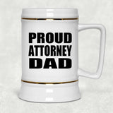 Proud Attorney Dad - Beer Stein