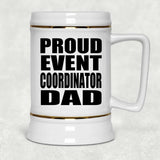 Proud Event Coordinator Dad - Beer Stein
