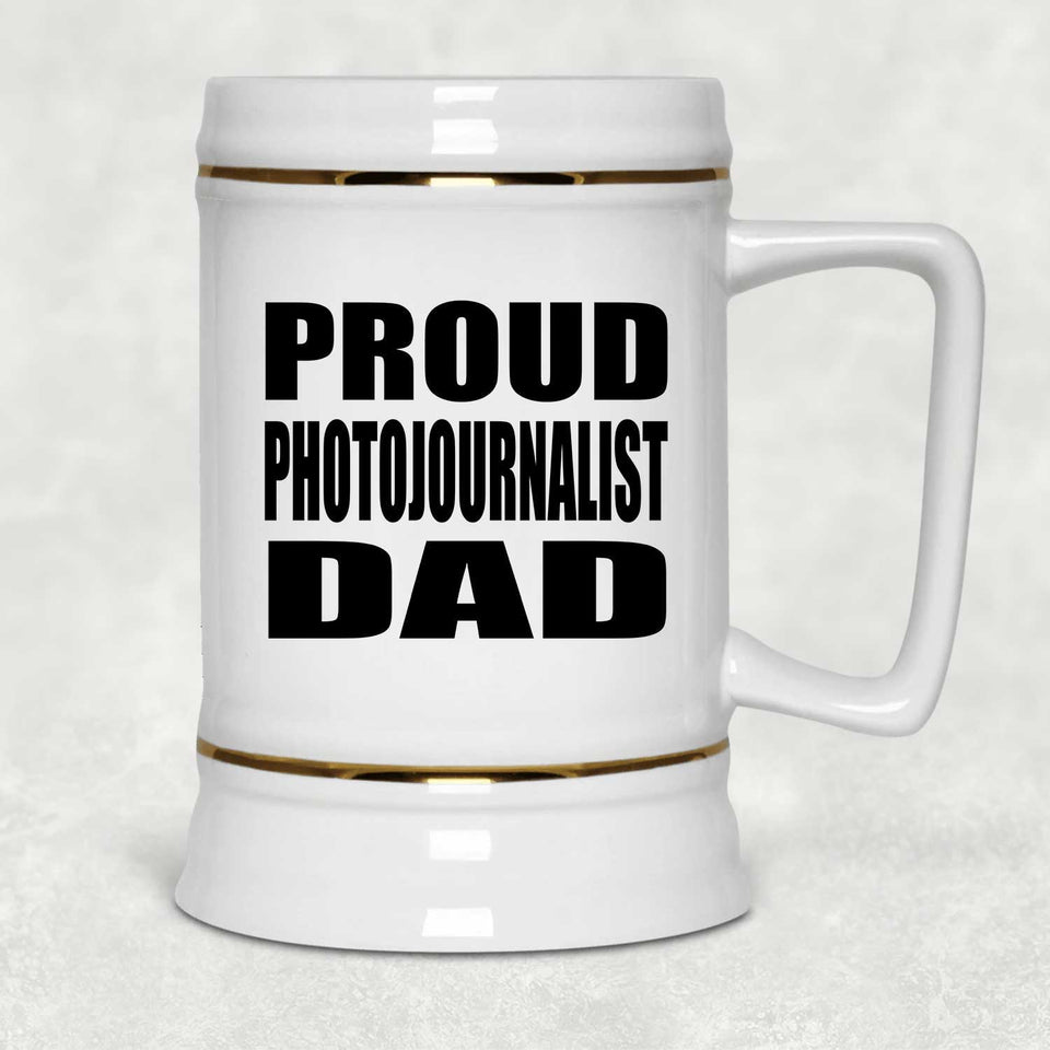 Proud Photojournalist Dad - Beer Stein
