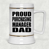 Proud Purchasing Manager Dad - Beer Stein