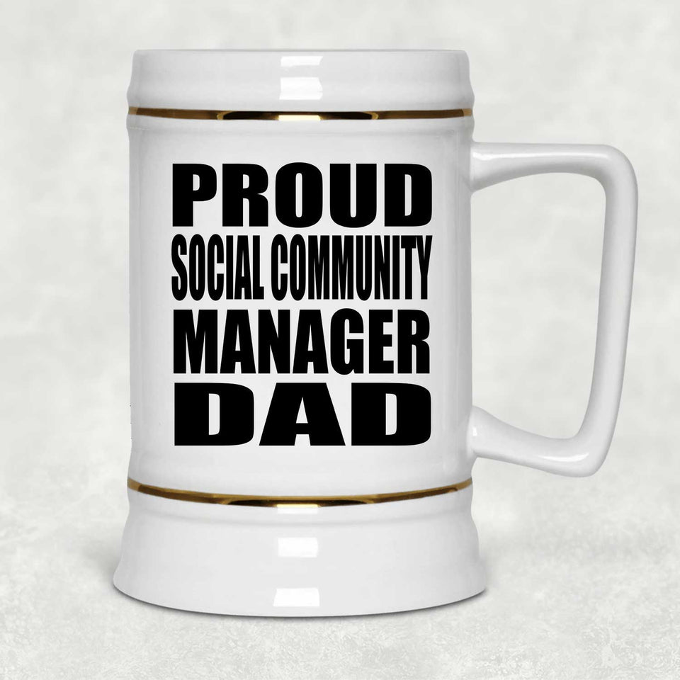 Proud Social Community Manager Dad - Beer Stein