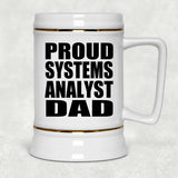 Proud Systems Analyst Dad - Beer Stein