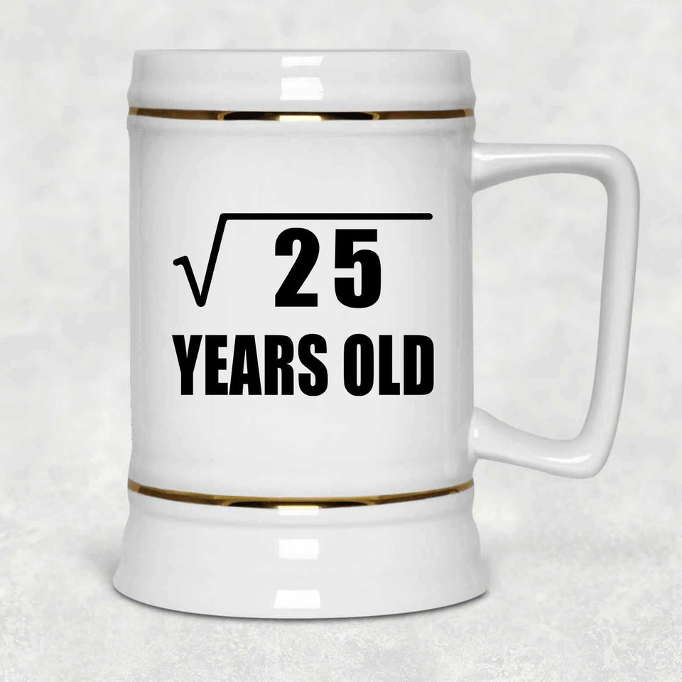 5th Birthday Square Root of 25 Years Old - Beer Stein