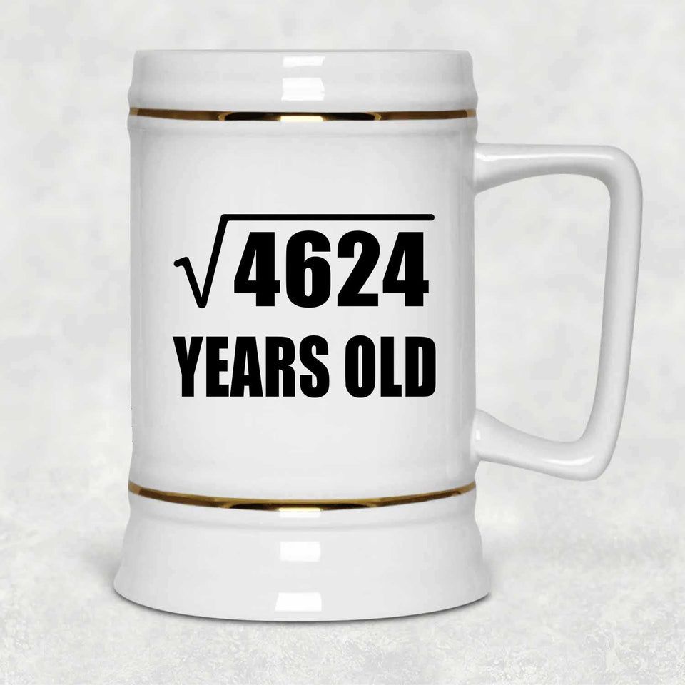 68th Birthday Square Root of 4624 Years Old - Beer Stein