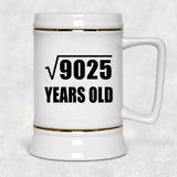 95th Birthday Square Root of 9025 Years Old - Beer Stein