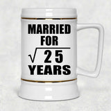5th Anniversary Married For Square Root of 25 Years - Beer Stein