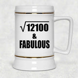 110th Birthday Square Root of 12100 & Fabulous - Beer Stein