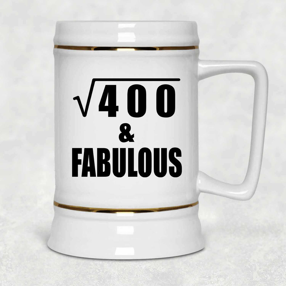 20th Birthday Square Root of 400 & Fabulous - Beer Stein
