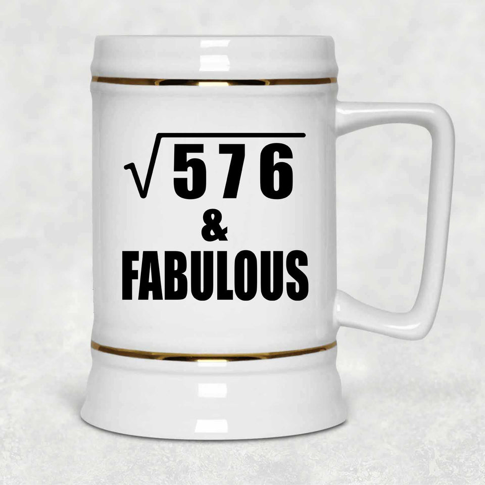 24th Birthday Square Root of 576 & Fabulous - Beer Stein