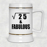 5th Birthday Square Root of 25 & Fabulous - Beer Stein