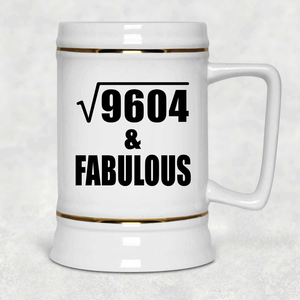 98th Birthday Square Root of 9604 & Fabulous - Beer Stein