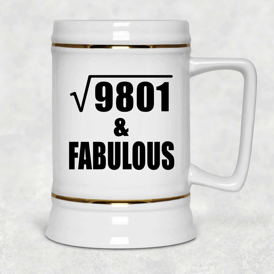 99th Birthday Square Root of 9801 & Fabulous - Beer Stein