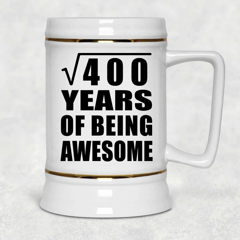 20th Birthday Square Root of 400 Years of Being Awesome - Beer Stein