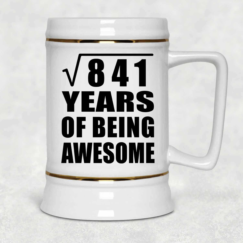 29th Birthday Square Root of 841 Years of Being Awesome - Beer Stein