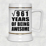 31st Birthday Square Root of 961 Years of Being Awesome - Beer Stein