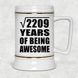 47th Birthday Square Root of 2209 Years of Being Awesome - Beer Stein