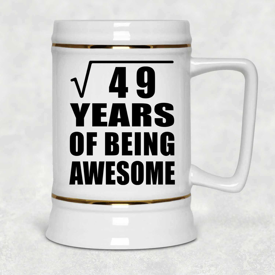7th Birthday Square Root of 49 Years of Being Awesome - Beer Stein