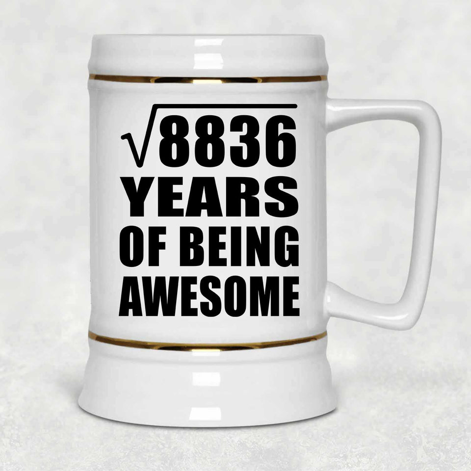 94th Birthday Square Root of 8836 Years of Being Awesome - Beer Stein