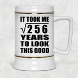 16th Birthday Took Square Root of 256 Years To Look Good - Beer Stein