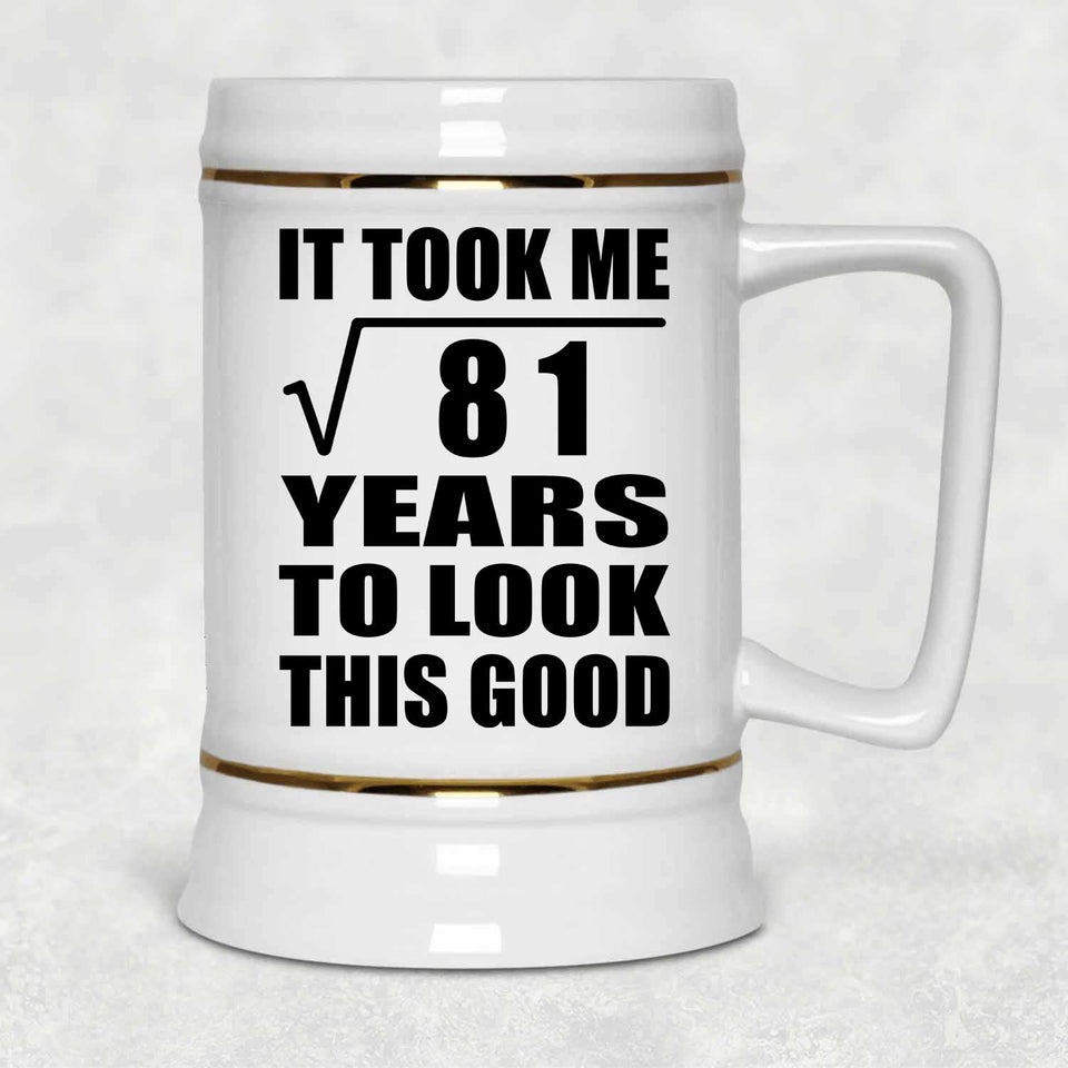 9th Birthday Took Square Root of 81 Years To Look Good - Beer Stein