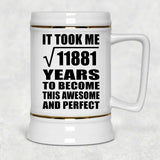 109th Birthday Took Square Root of 11881 Years To Awesome - Beer Stein