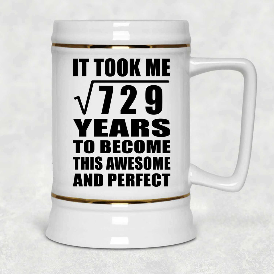 27th Birthday Took Square Root of 729 Years To Awesome - Beer Stein