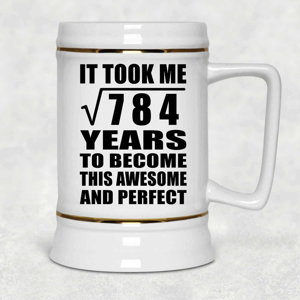 28th Birthday Took Square Root of 784 Years To Awesome - Beer Stein