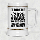 45th Birthday Took Square Root of 2025 Years To Awesome - Beer Stein