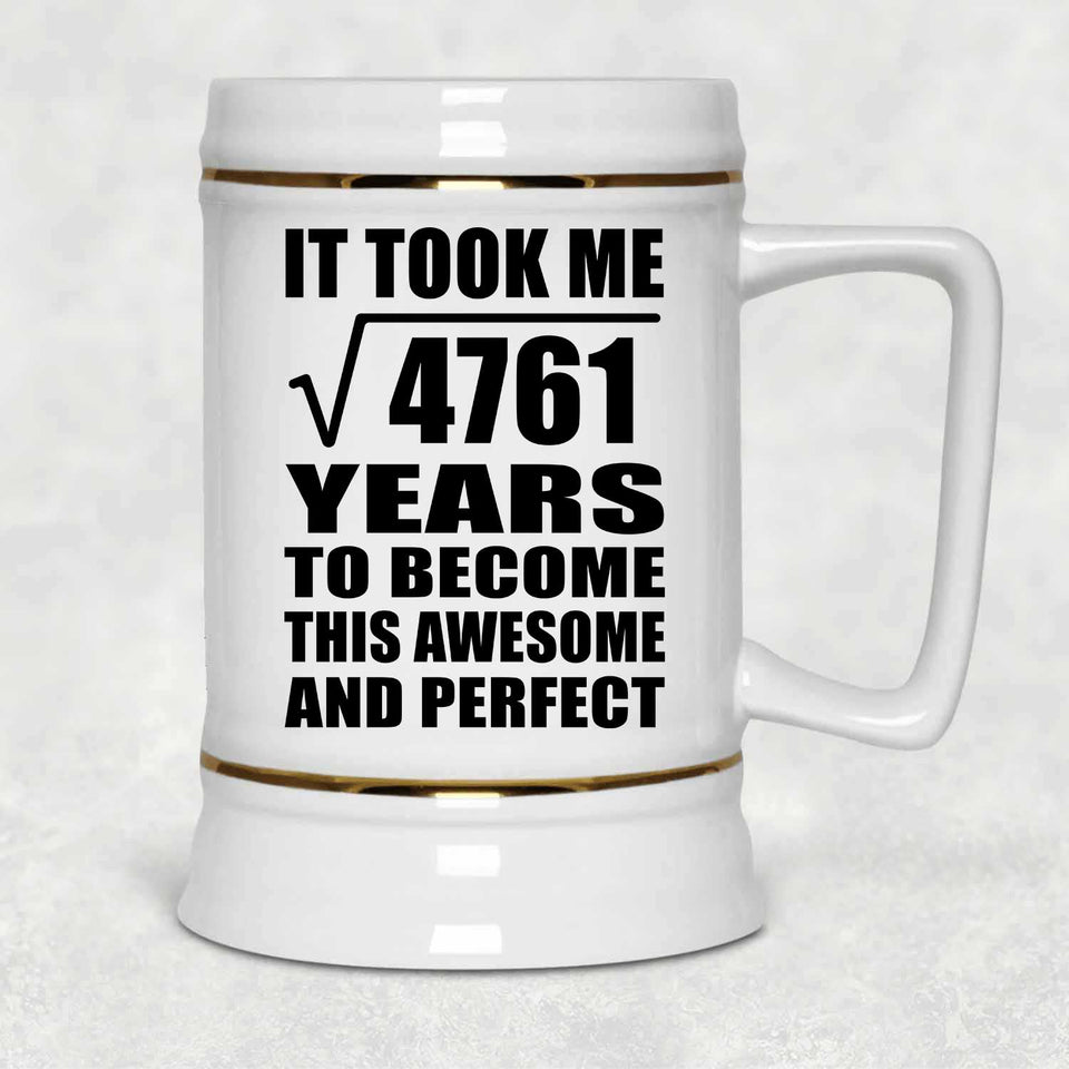 69th Birthday Took Square Root of 4761 Years To Awesome - Beer Stein