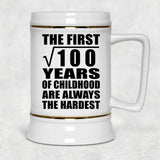 10th Birthday Square Root of 100 Years of Childhood - Beer Stein