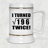 28th Birthday I Turned Square Root of 196 Twice - Beer Stein