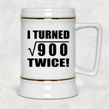 60th Birthday I Turned Square Root of 900 Twice - Beer Stein