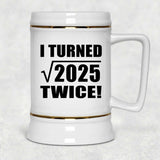 90th Birthday I Turned Square Root of 2025 Twice - Beer Stein