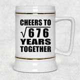 26th Anniversary Cheers To Square Root of 676 Years Together - Beer Stein