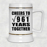 31st Anniversary Cheers To Square Root of 961 Years Together - Beer Stein