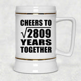 53rd Anniversary Cheers To Square Root of 2809 Years Together - Beer Stein