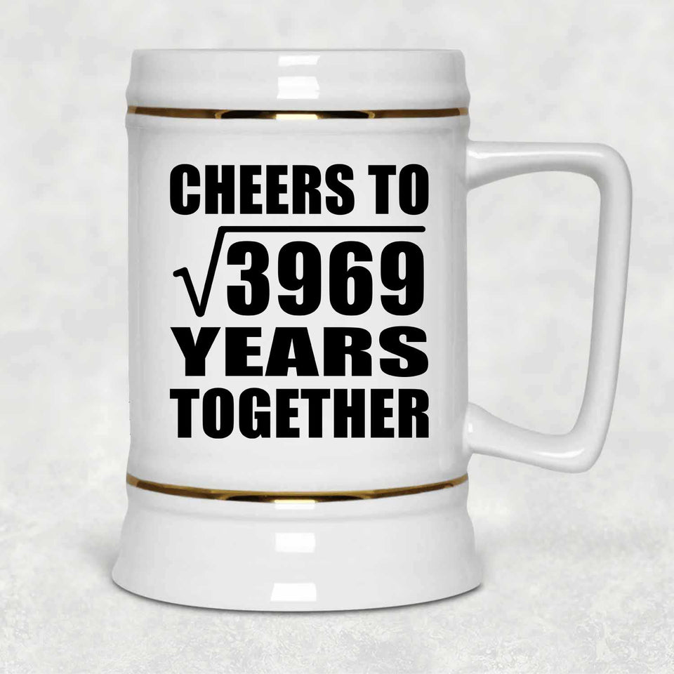 63rd Anniversary Cheers To Square Root of 3969 Years Together - Beer Stein
