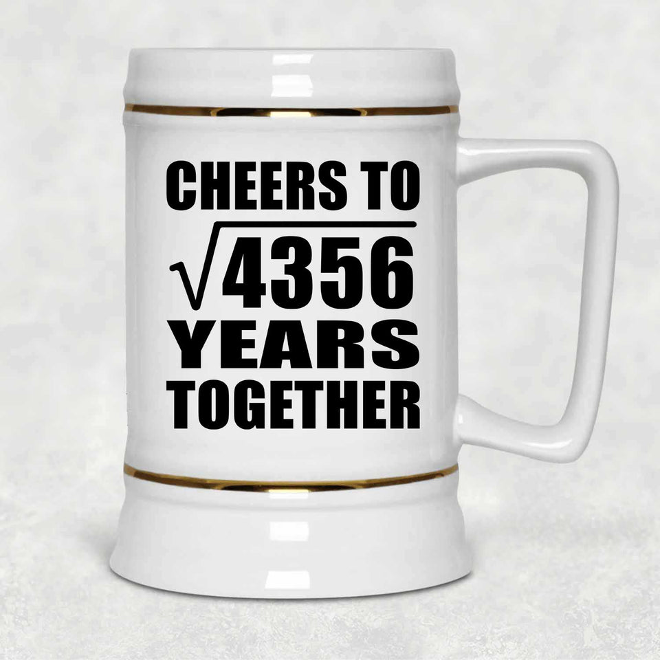 66th Anniversary Cheers To Square Root of 4356 Years Together - Beer Stein
