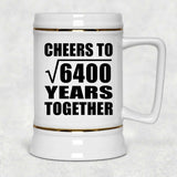 80th Anniversary Cheers To Square Root of 6400 Years Together - Beer Stein