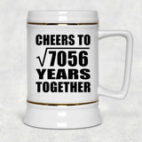 84th Anniversary Cheers To Square Root of 7056 Years Together - Beer Stein