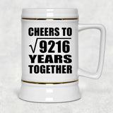 96th Anniversary Cheers To Square Root of 9216 Years Together - Beer Stein