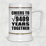 97th Anniversary Cheers To Square Root of 9409 Years Together - Beer Stein