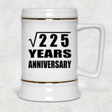 15th Anniversary Square Root of 225 Years Anniversary - Beer Stein