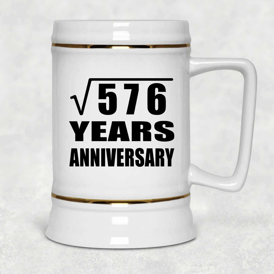 24th Anniversary Square Root of 576 Years Anniversary - Beer Stein