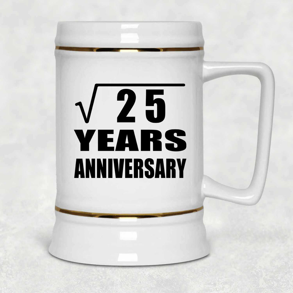5th Anniversary Square Root of 25 Years Anniversary - Beer Stein