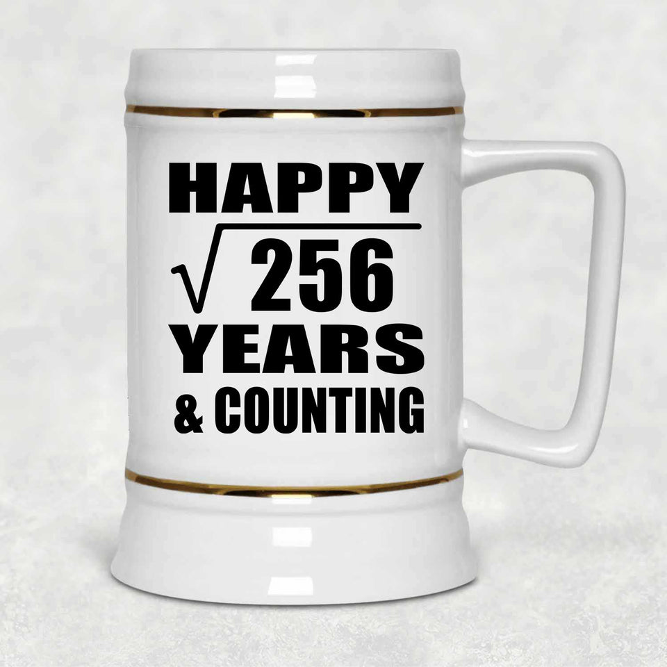 Happy 16th Anniversary Square Root of 256 Years & Counting - Beer Stein